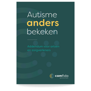 "Autisme anders bekeken - Addendum voor artsen en gezondheidsprofessionals" NL